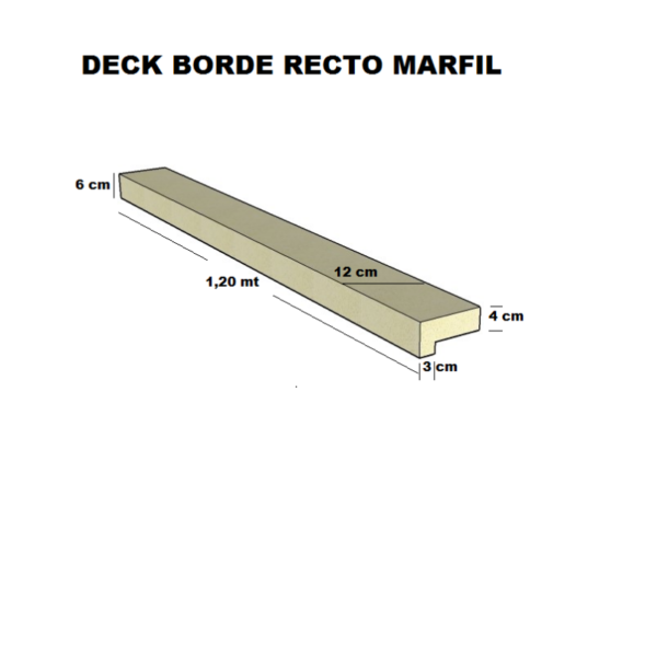 Deck borde con terminación recta Marfil